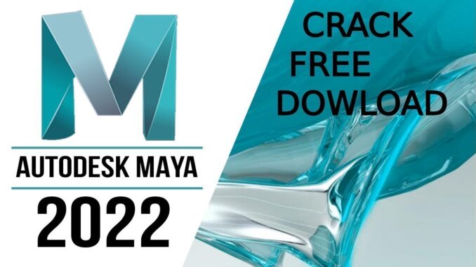 Autodesk Maya 2022 Crack